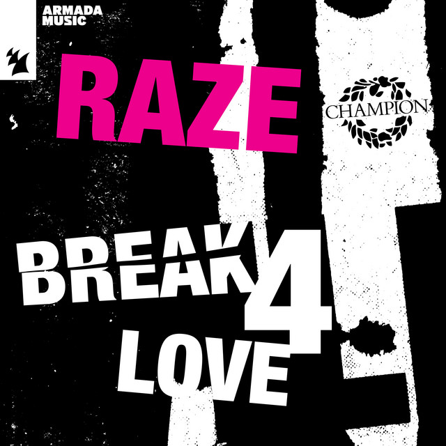 Raze - Break 4 Love - Extended Edit