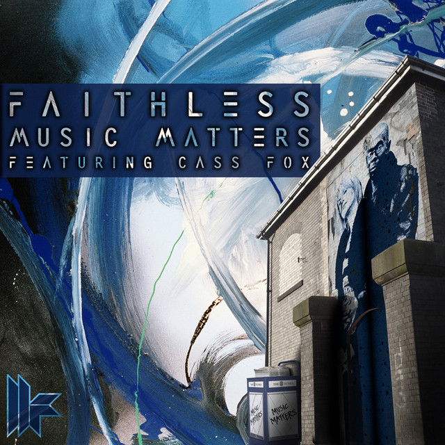 Faithless - Music Matters