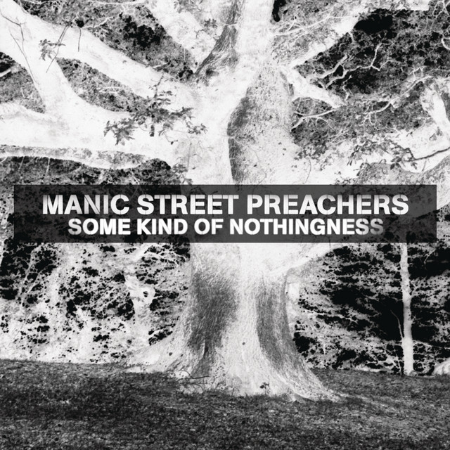 Manic Street Preachers - Some Kind of Nothingness (BBC Live Version)