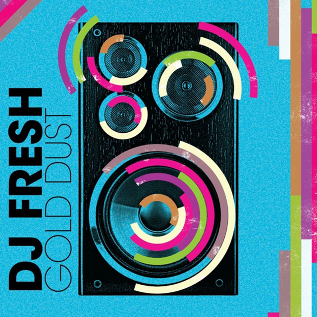 DJ Fresh - Gold Dust