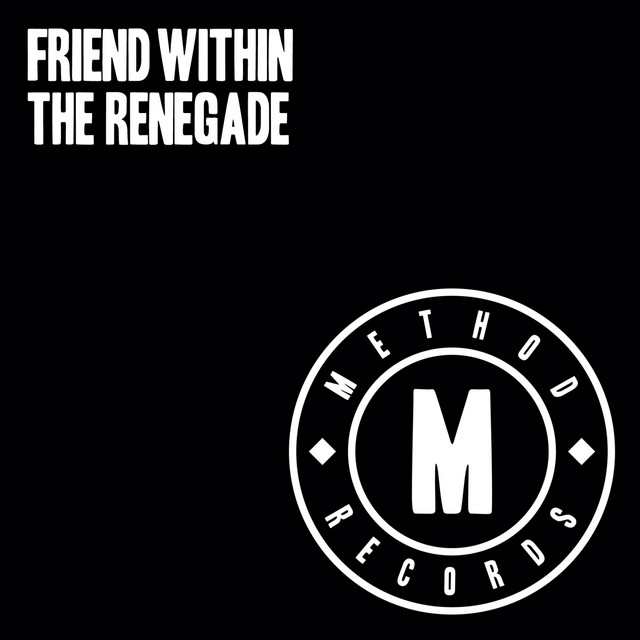 Friend Within - The Renegade