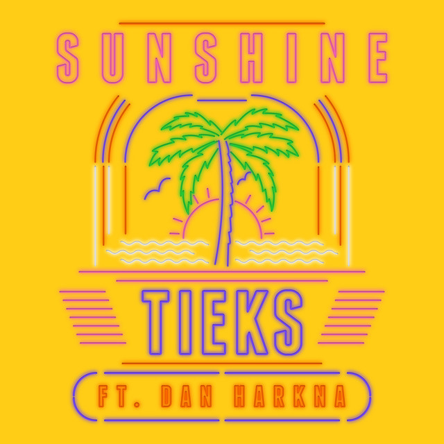 TIEKS - Sunshine