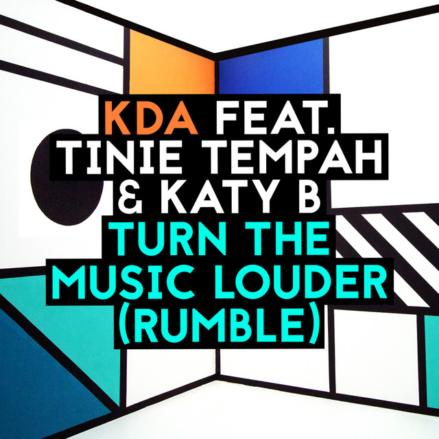 KDA - Turn The Music Louder (Rumble)