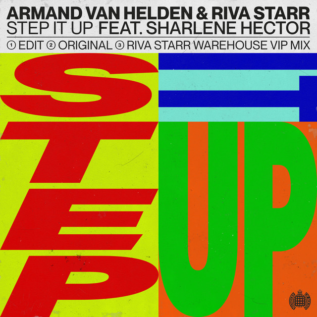 Armand Van Helden & Riva Starr - Step It Up (feat. Sharlene Hector)