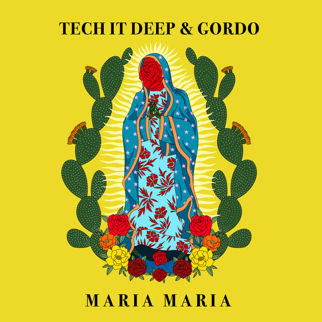 TECH IT DEEP & Gordo - Maria Maria