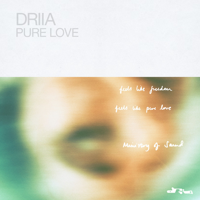 Driia - PURE LOVE