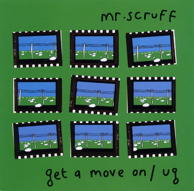 Mr. Scruff - Get A Move On