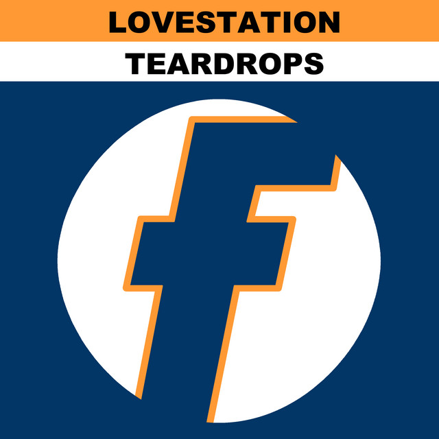 Lovestation - Teardrops