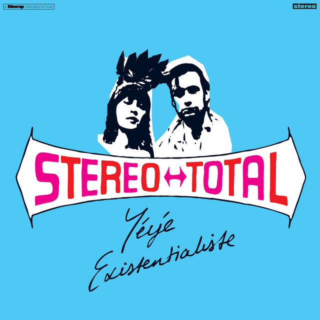 Stereo Total - L'amour À Trois