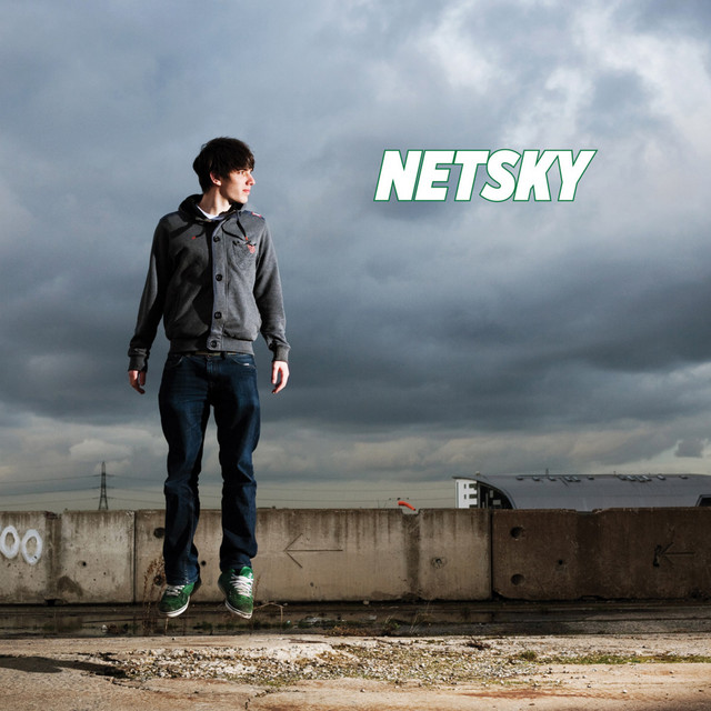 NETSKY - Rise And Shine