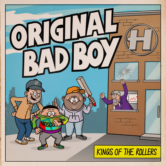 King Of The Rollers - Original Bad Boy