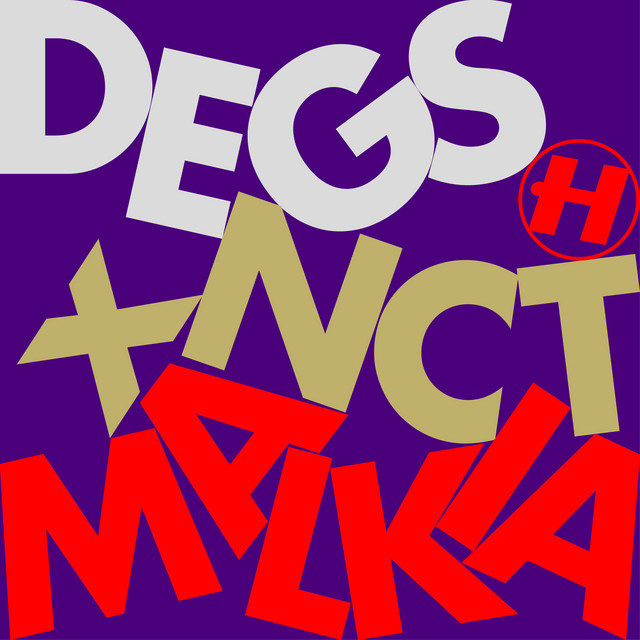 NCT & Degs - Malkia