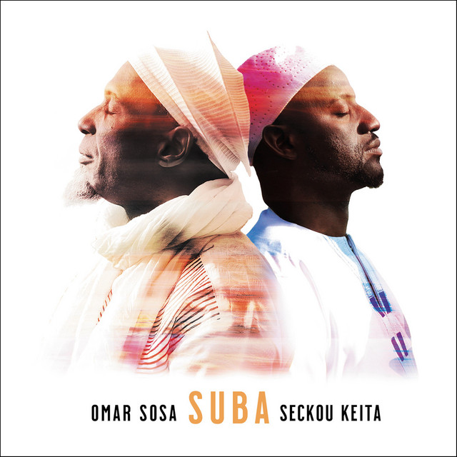 Omar Sosa & Seckou Keita - Drops Of Sunrise