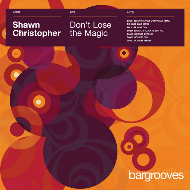 Shawn Christopher - Don't Lose The Magic (David Morales Club Mix)