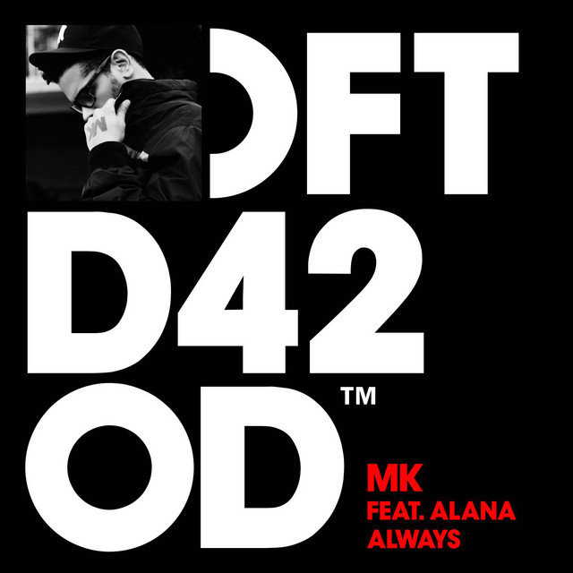 Mk - Always (Route 94 Remix) (feat. Alana)