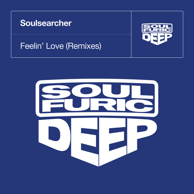 SOULSEARCHER - Feelin' Love (Dr Packer Extended Remix)