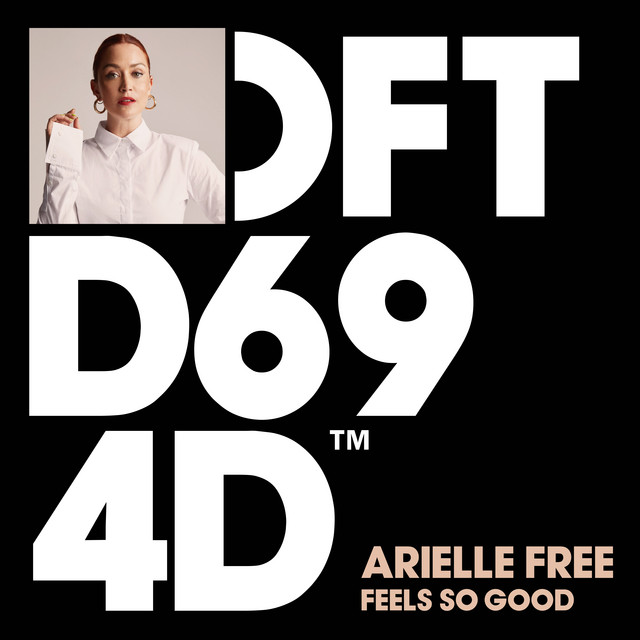 Arielle Free - Feels So Good