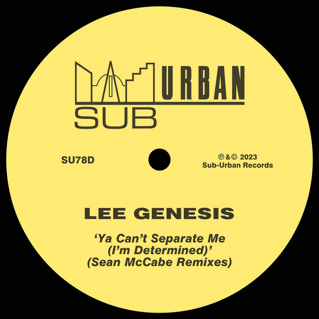 Lee Genesis - Ya Can't Separate Me (I'm Determined) (Extended Mix)