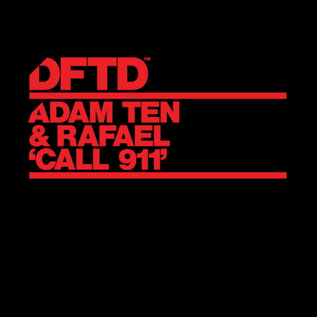 Adam Ten & Rafael - Call 911