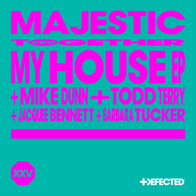 Majestic & Mike Dunn - House Music