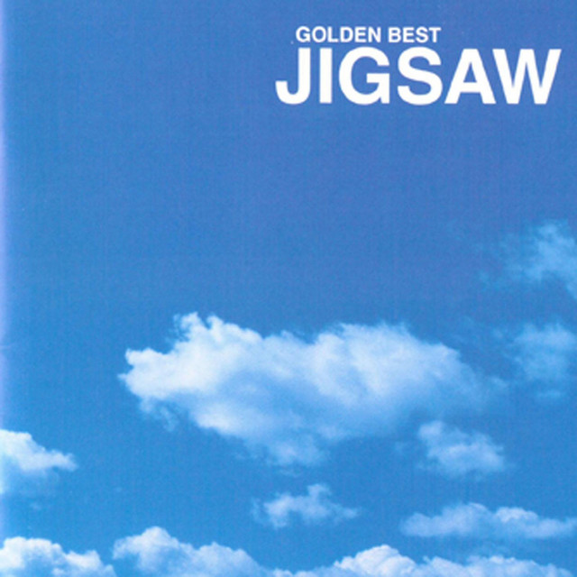 Jigsaw - If I Have To Go Away