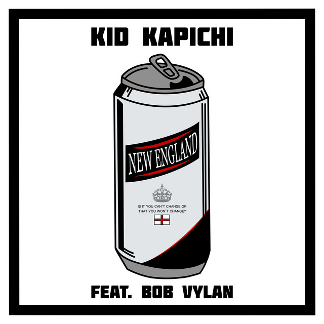 Kid Kapichi - New England (Feat Bob Vylan)