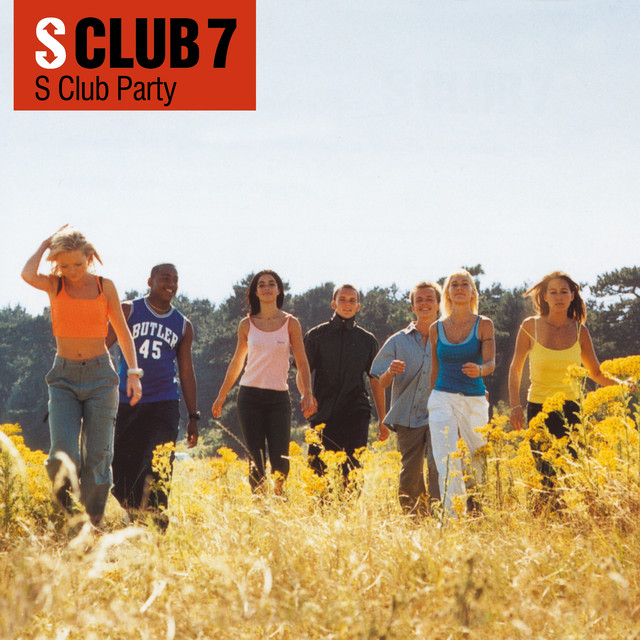 S Club 7 - S Club Party