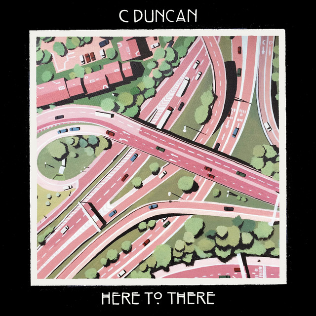 C. Duncan - Here To There