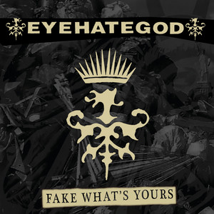 Eyehategod - Fake Whats Yours