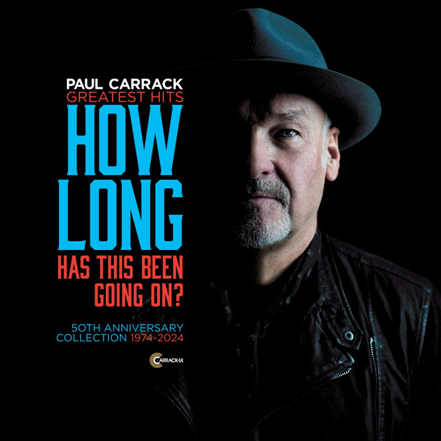 Paul Carrack - How Long 2024