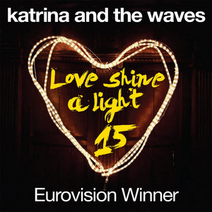 Katrina & The Waves - Love Shine A Light