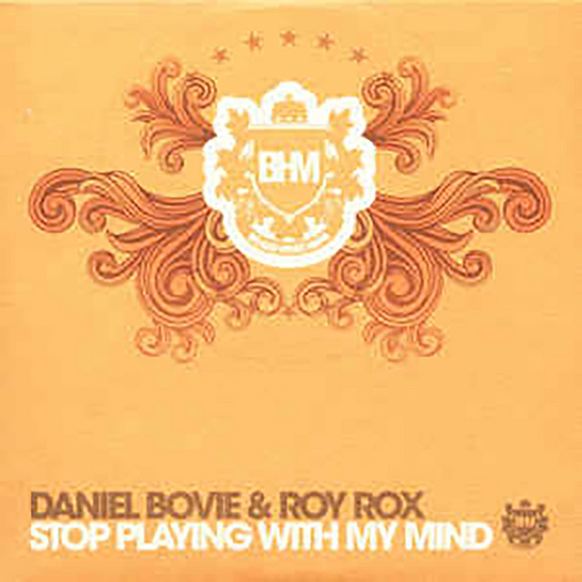 Daniel Bovie - Stop Playing With My Mind