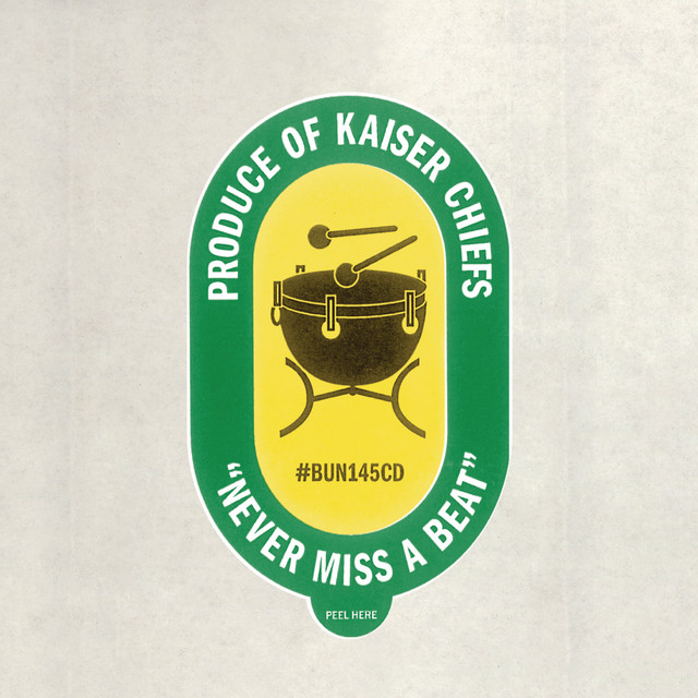 Kaiser Chiefs - NEVER MISS A BEAT