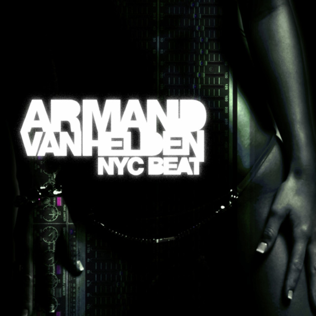 Armand Van Helden - NYC Beat