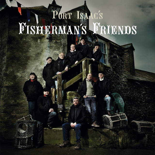 The Fisherman’s Friends - No Hopers, Jokers & Rogues