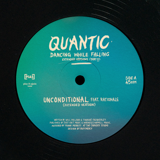 Quantic - Unconditional Feat. Rationale