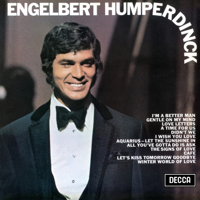 Engelbert Humperdinck - I'm a better man