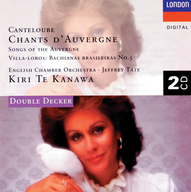 Canteloube: Dame Kiri Te Kanawa, English Chamber Orchestra - Chants d'Auvergne 2 - Bailero