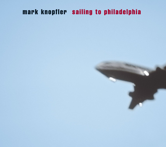 Mark Knopfler & James Taylor - Sailing To Philadelphia (Albumversie)