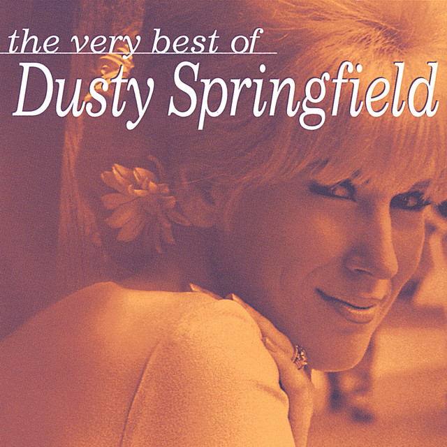 Dusty Springfield - Some Of Your Lovin'