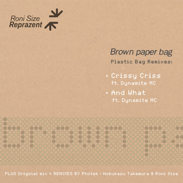 Roni Size / Reprazent - Brown Paper Bag