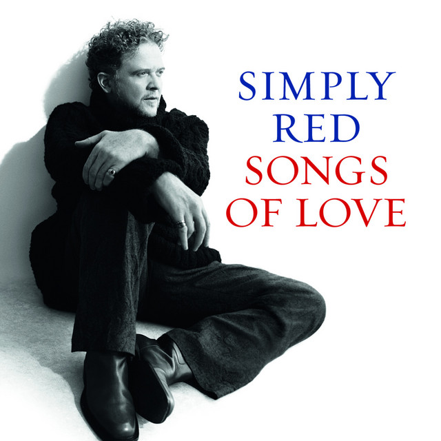 Simply Red - Say You Love Me