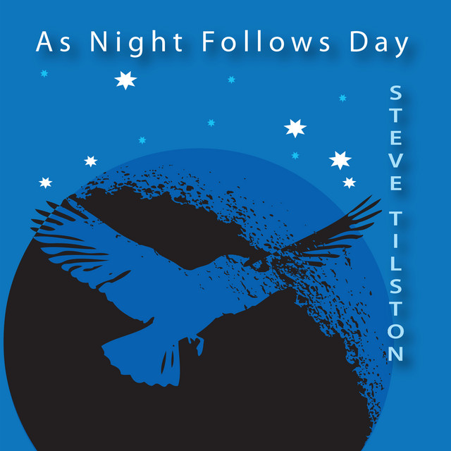 Steve Tilston - As Night Follows Day