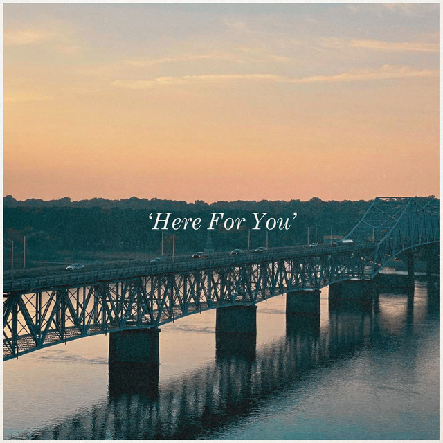 Here For You