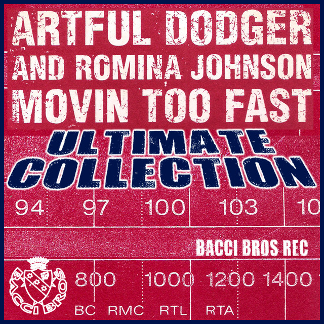 Artful Dodger Ft. Romina Johnson - Movin' Too Fast