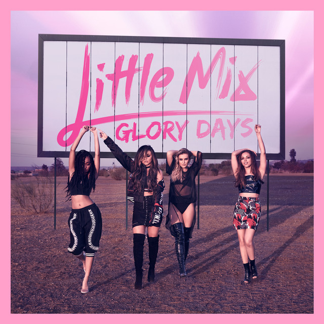 Little Mix - No More Sad Songs (feat. mgk)