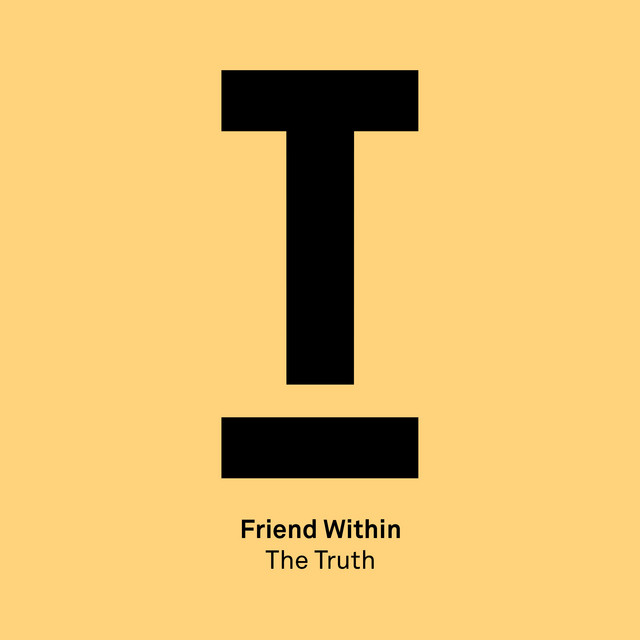 Friend Within - The Truth