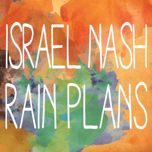 Israel Nash - Rain Plans