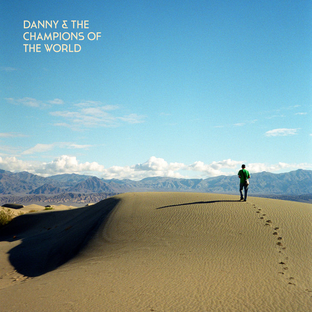 Danny & The Champions Of The World - Talking A Good Game