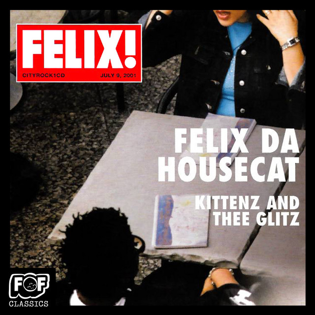 Felix Da Housecat & Miss Kittin - Madame Hollywood